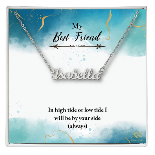 Best Friend, Always Your Side - Custom Name Necklace With Message Card